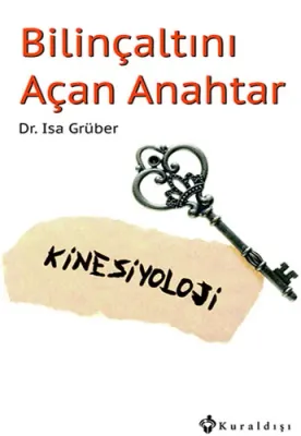 BİLİNÇALTINI AÇAN ANAHTAR Isa Grüber