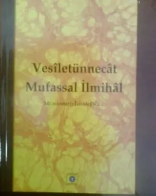 Vesiletünnecat Mufassal İlmihali