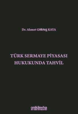 Türk Sermaye Piyasası Hukukunda Tahvil