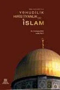 Yahudilik Hıristiyanlık ve İslam