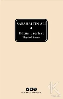 Bütün Eserleri (Ciltli) Sabahattin Ali