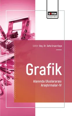 Grafik Alanında Uluslararası Araştırmalar-IV