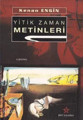 Yitik Zaman Metinleri