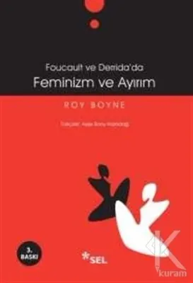 Foucault ve Derrida'da Feminizm ve Ayırım Roy Boyne