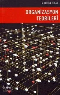 Organizasyon Teorileri