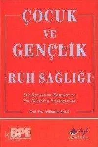 Çocuk ve Gençlik Ruh Sağlığı