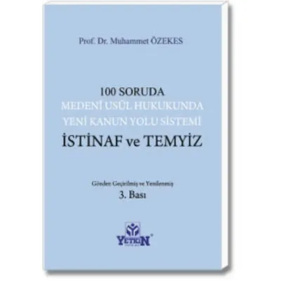 Medeni Usul Hukukunda Yeni Kanun Yolu Sistemi İstinaf ve Temyiz