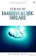 Kur'an'ın Embriyolojik Sırları