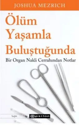 Ölüm Yaşamla Buluştuğunda