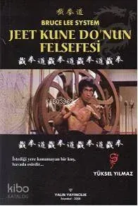 Jeet Kune Do'nun Felsefesi