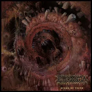 Hyperdontia ‎– Nexus of Teeth CD