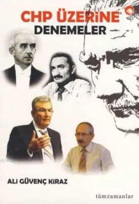 CHP Üzerine Denemeler