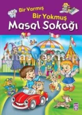 Bir Varmış Bir Yokmuş - Masal Sokağı (Ciltli)