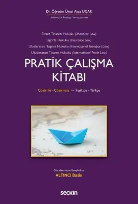 Deniz Ticaret Hukuku, Deniz Sigorta Hukuku, Uluslararası Taşıma Hukuku Deniz Ticaret Hukuku, Deniz Sigorta Hukuku, Uluslararası Taşıma Hukuku