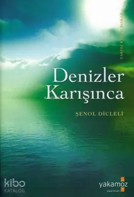 Denizler Karışınca
