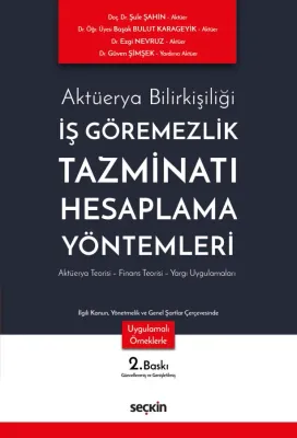 İş Göremezlik Tazminatı Hesaplama Yöntemleri