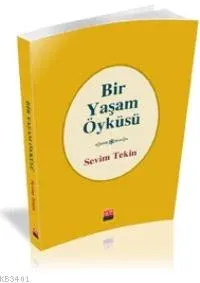 Bir Yaşam Öyküsü