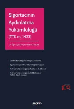 Sigortacının Aydınlatma Yükümlülüğü Neyzen Fehmi Dolar Sigortacının Aydınlatma Yükümlülüğü Neyzen Fehmi Dolar