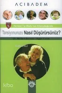 Tansiyonunuzu Nasıl Düşürürsünüz?