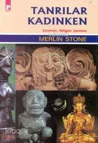 Tanrılar Kadınken