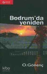 Bodrum'da Yeniden