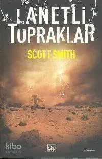 Lanetli Topraklar Scott Smith