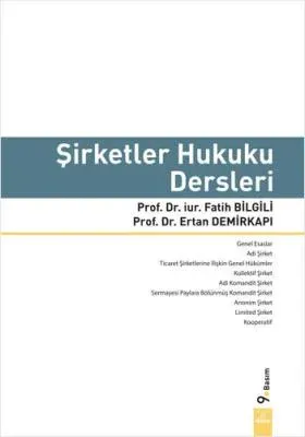 Şirketler Hukuku Dersleri 9. Baskı