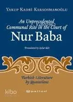An Unprecedented Communal Rıte In The Court Of Nur Baba Yakup Kadri Ka