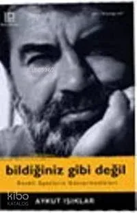 Bildiğiniz Gibi Değil