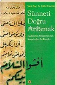 Sünneti Doğru Anlamak