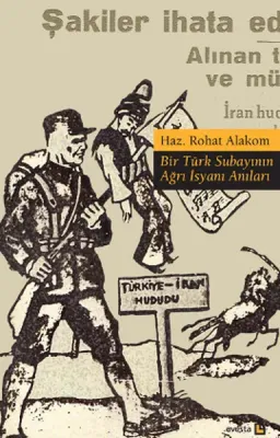 Bir Türk Subayının Ağrı İsyanı Anıları