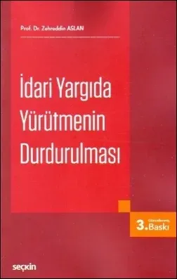 İdari Yargıda Yürütmenin Durdurulması