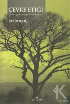 Çevre Etiği %10 indirimli Selim Kılıç