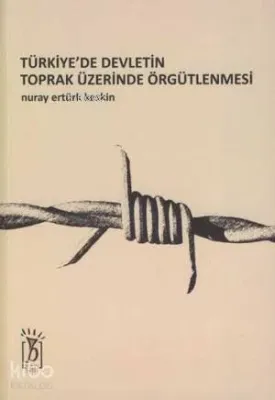 Türkiye'de Devletin Toprak Üzerinde Örgütlenmesi