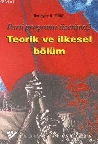 Teorik ve İlkesel Bölüm