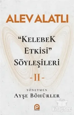 "Kelebek Etkisi" Söyleşileri 2