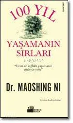 100 Yıl Yaşamanın Sırları