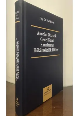 ANONİM ORTAKLIK GENEL KURUL KARARLARININ HÜKÜMSÜZLÜK HALLERİ 2026
