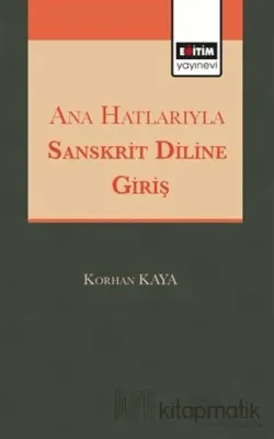 Ana Hatlarıyla Sanskrit Diline Giriş