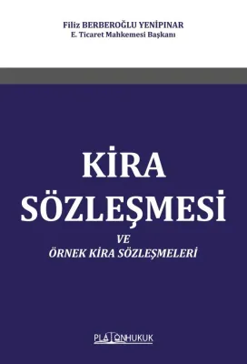 Kira Sözleşmesi ve Örnek Kira Sözleşmeleri Filiz Berberoğlu Yenipınar