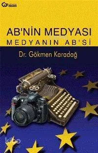Ab'nin Medyası Medyanın Ab'si