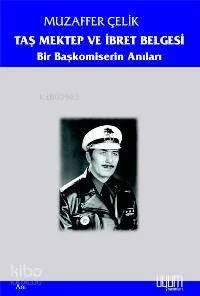 Taş Mektep ve İbret Belgesi