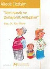 "konuşarak ve Dinleyerek Anlaşalım"