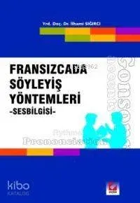 Fransızcada Söyleyiş Yöntemleri