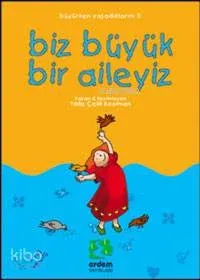 Biz Büyük Bir Aileyiz