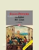 Fazladan Bir Ceset Ellis Peters