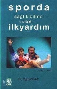 Sporda Sağlık Bilinci ve İlkyardım