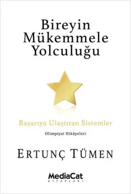 Bireyin Mükemmele Yolculuğu