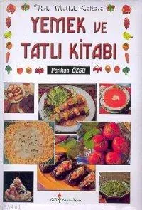 Yemek ve Tatlı Kitabı