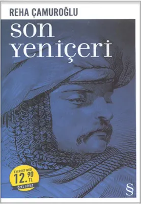 Son Yeniçeri (Midi Boy) Reha Çamuroğlu